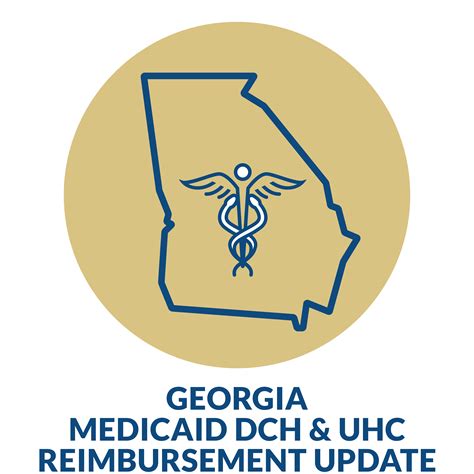 HTH GA Monthly Medicaid DCH & UHC Reimbursement Update Webinar Series