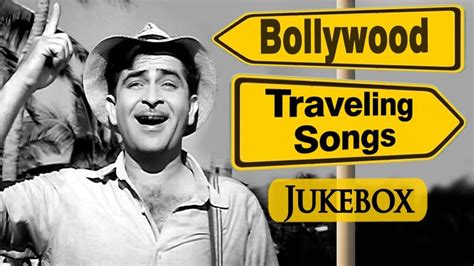 Bollywoods Iconic Traveling Songs Jukebox Evergreen Old Hindi Road