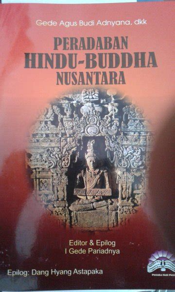 Jual Peradaban Hindu Budha Nusantara Di Lapak Surabhi Store Bukalapak