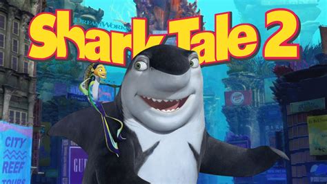 Shark Tale 2 In The Works Youtube