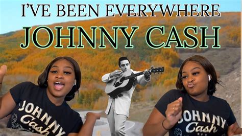 Johnny Cash Ive Been Everywhere Reaction Youtube