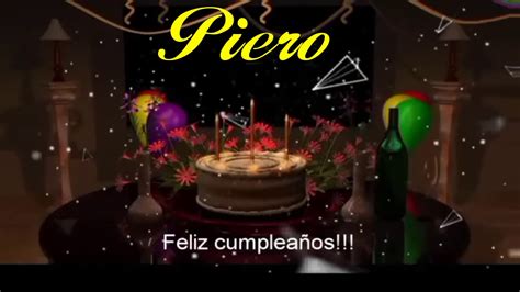 Feliz Cumpleaños Piero Youtube