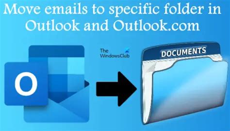 How To Automatically Move Emails To A Folder In Outlook
