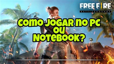 For this he needs to find weapons and vehicles in caches. Como JOGAR Free Fire no PC computador, ou notebook? Eu ...