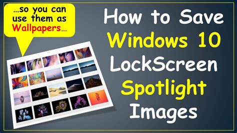 How To Save Windows 10 Lockscreen Spotlight Images Windows Spotlight