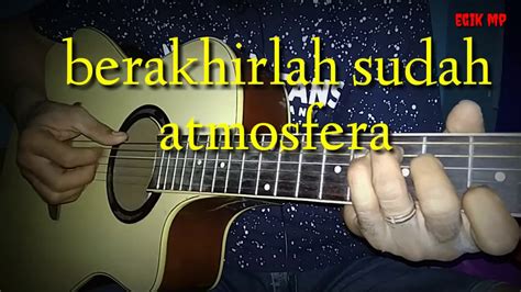 Bila tidak berhasil, coba untuk mengilangkan tanda kutip, misal: Berakhirlah sudah | atmosfera cover by Egik mp - YouTube