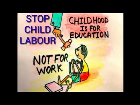 Himpunan labour day poster yang menarik dan boleh di cetakkan dengan segera. Drawing on STOP CHILD LABOUR- CHILD HOOD IS FOR EDUCATION ...