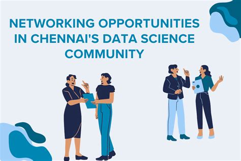 Networking Opportunities In Chennais Data Science Community