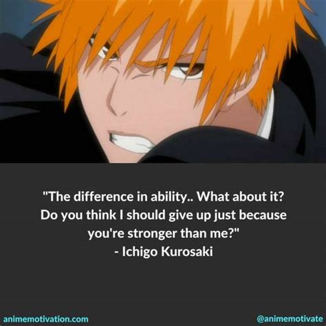 6 Ichigo Kurosaki Quotes That Will Uplift And Inspire You