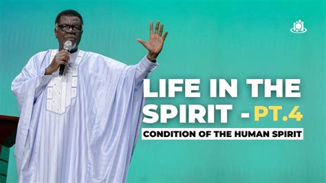 Life In The Spirit Pt4 Condition Of The Human Spirit Youtube