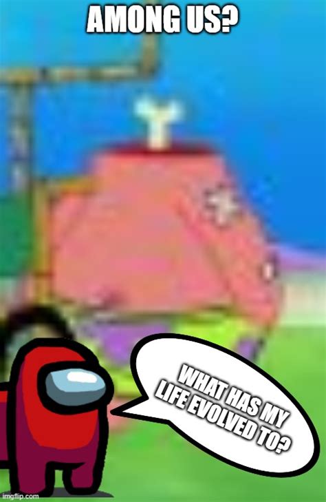 Among Us Patrick Meme