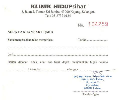 The certificate should be presented to your manager on the first day that you you are may also be eligible for sixty (60) days of hospitalization leave in a year (inclusive of 14 days of sick leave) in the event you are hospitalized. Yang Penting Rupa: Cara-Cara Untuk Mendapatkan MC