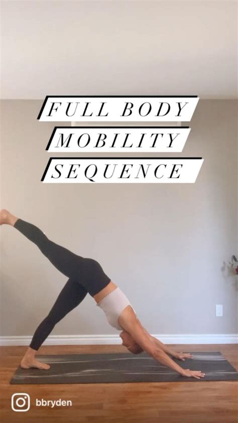 Full Body Mobility Sequence To Help With Strength And Mobility Brittany