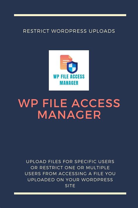 Wp File Access Manager Easy Way To Restrict Wordpress Uploads In 2021