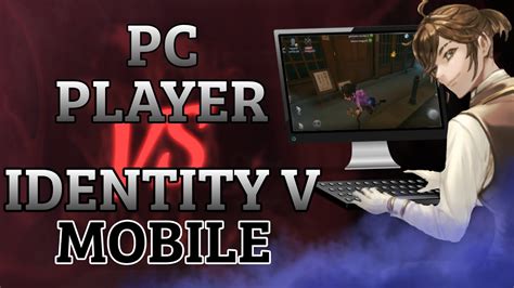 Identity V Pc Player Plays Mobile Version Youtube