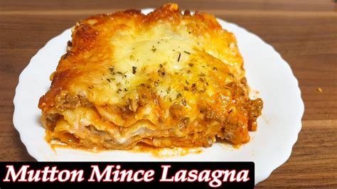 Yummy Lasagna Recipe Mutton Mince Lasagna With White Sauce By