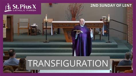 Embrace Suffering 2nd Sunday In Lent Transfiguration ~ Catholic