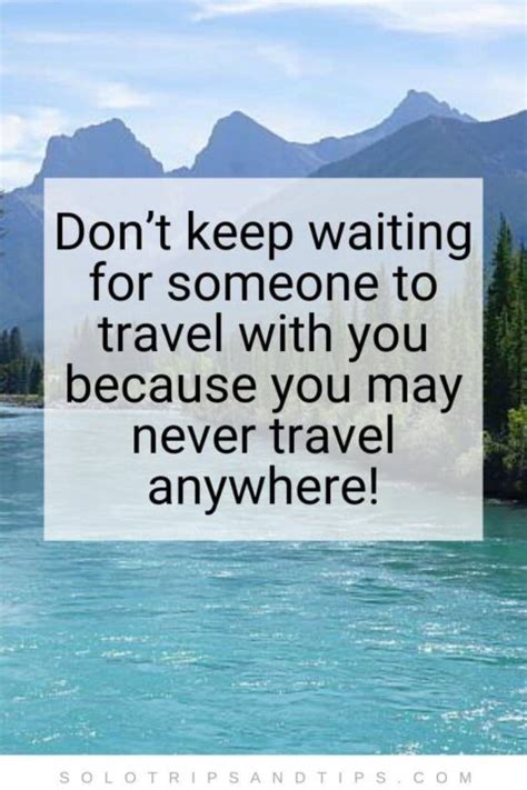 52 solo travel quotes to inspire and motivate you to travel alone