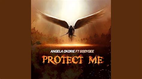 Protect Me Feat Godygee Angela Okorie Shazam