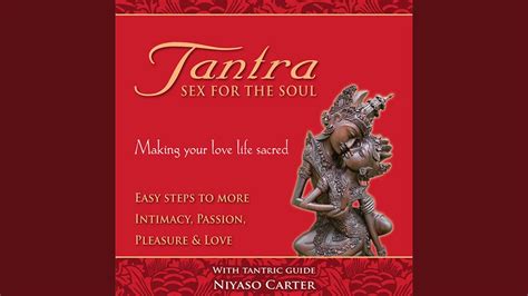 Tantric Sex Meditation Part 2 Youtube