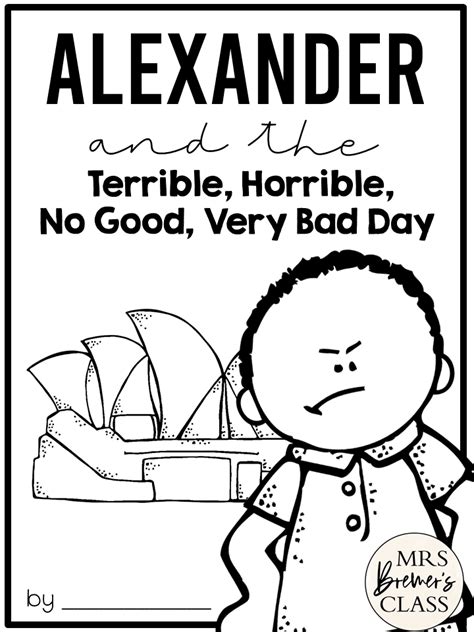 Alexander And The Terrible Horrible No Good Very Bad Day Mrs