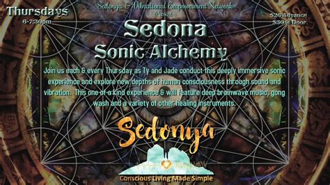 Sedona Sonic Alchemy @ Sedonya Conscious Living Center | Join us each