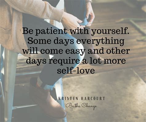 Be Patient With Yourself Quotes Pinterest Frases