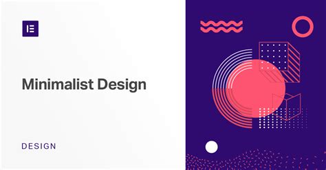 What Is Minimalist Design And How To Apply It Elementor