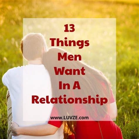 What Men Want In A Relationship 13 Things All Men Need
