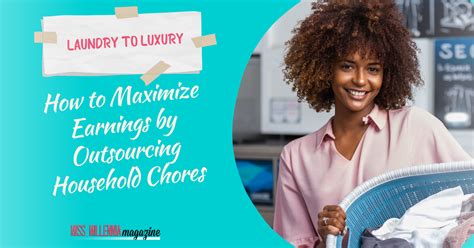 how to maximize earnings by outsourcing household chores
