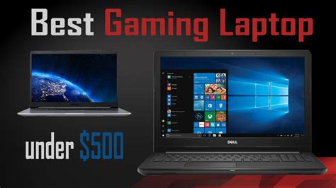 5 Best Gaming Laptop Under 500 Top Budgeted Gaming Laptops Of 2019