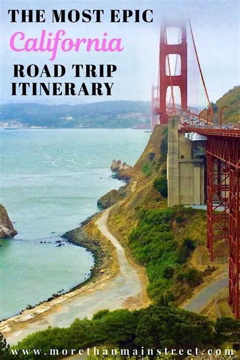 The Ultimate 10 Day California Road Trip Itinerary California Travel