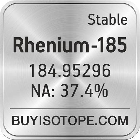 Rhenium-185, Rhenium-185 Isotope, Enriched Rhenium-185