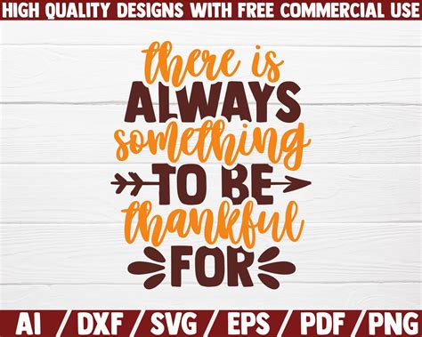 There Is Always Something To Be Thankful For Svg Etsy