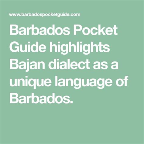 Barbados Pocket Guide Highlights Bajan Dialect As A Unique Language Of Barbados Barbados Dialect