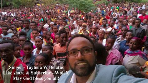 Taybela Waje Ethiopian Gospel Music Net