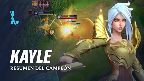 Resumen Del Campeón Kayle Experiencia De Juego League Of Legends