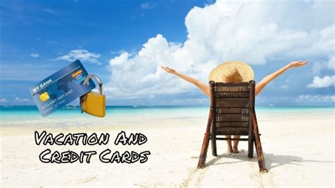 Vacation And Credit Cards Tradea Finance