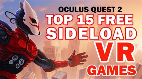 Top 15 Sideload Free Vr Games For Oculus Quest 2 From Side Quest Youtube