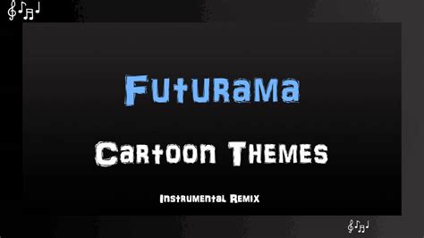 Futurama Theme Song Instrumental Remix Youtube