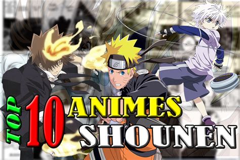 Top 10 Animes Shounens Katsu Animes X