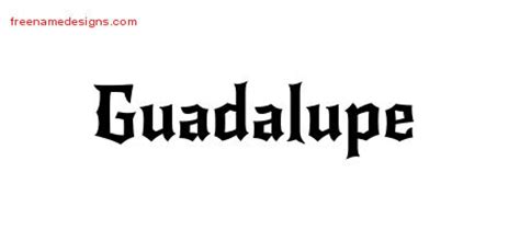 Gothic Name Tattoo Designs Guadalupe Download Free Free Name Designs