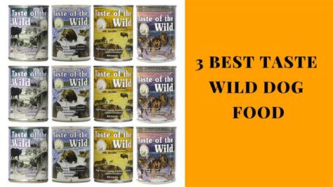Click through to visit our virtual pet. 3 Best Taste Wild Dog Food You Can Buy 2019 - YouTube