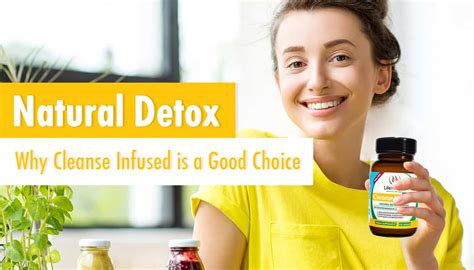 Natural Detox Why Cleanse Infused Is A Good Choice Life Infused