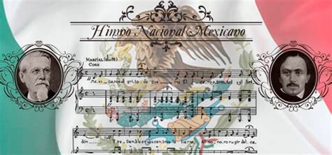Todo Lo Que Debes Saber Sobre El Himno Nacional Mexicano