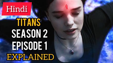 Titans Season 2 Episode 1 Trigon Explained In Hindi 2019 Youtube