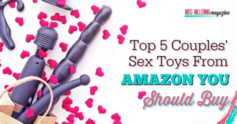 Top 9 Couples Sex Toys On Amazon You Should Buy 2023