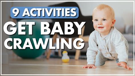 9 Top Tips To Teach Baby To Crawl Crawling 101 Youtube