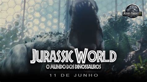 Jurassic World O Mundo Dos Dinossauros Comercial De Tv Legendado