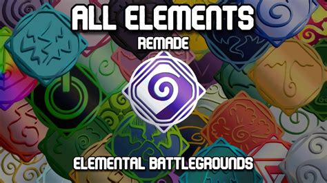 Showcasing All Elements Remade Elemental Battlegrounds Roblox
